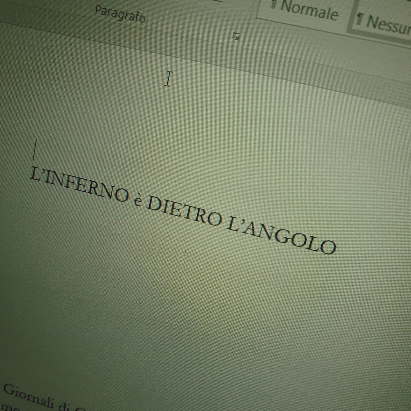l'inferno è dietro l'angolo